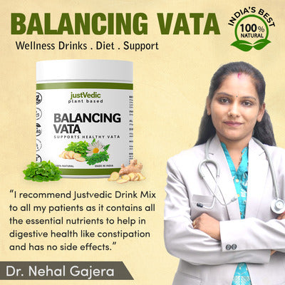 Justvedic Balancing Vata Drink Mix approve by Nehal Gajera - ayurvedic medicine to balance vata - best balancing vata drink mix