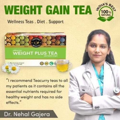 weight gain tea recommended by Dr. Nehal Gajera