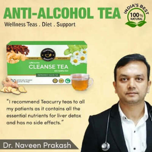 Anti Alcohol tea Recommended by Dr. Naveen Prakash