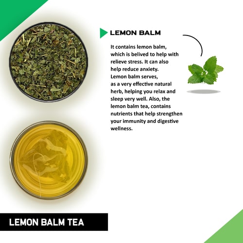 Lemon Balm Tea - To Alleviate Stress, Anxiety & Enhance Sleep Quality